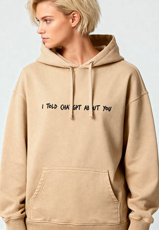 Hoodie Oversize Brodé "I Told ChatGPT"