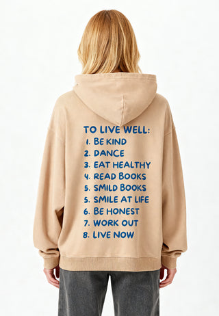 Hoodie Oversize "To Live Well"