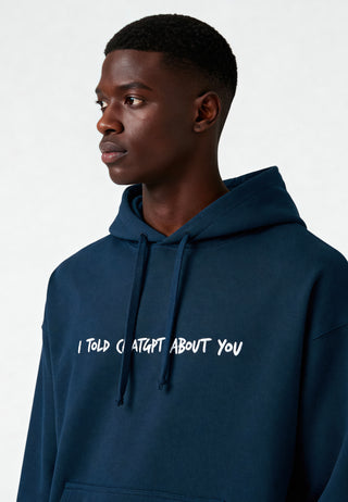 Hoodie Oversize Brodé "I Told ChatGPT"