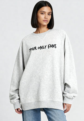 Sweatshirt Raglan Brodé "Your Only Fans"