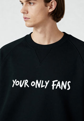 Sweatshirt Raglan Brodé "Your Only Fans"