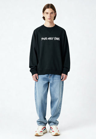 Sweatshirt Raglan Brodé "Your Only Fans"