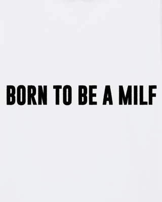 Hoodie Classic Brodé "Born to Be a Milf" - Mira Paris