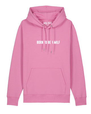 Hoodie Classic Brodé "Born to Be a Milf" - Mira Paris