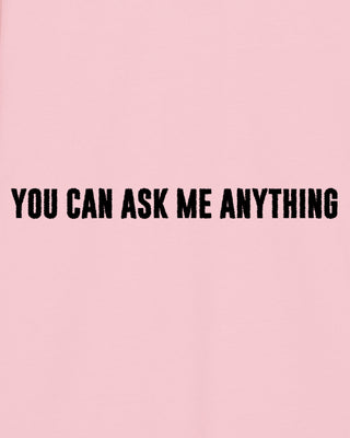 Hoodie Classic Brodé "You Can Ask Me Anything" - Mira Paris