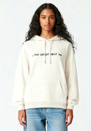Hoodie Oversize Brodé "I Told ChatGPT"