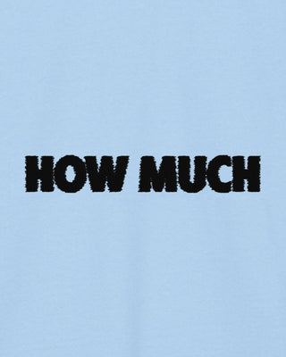 Hoodie Classic Brodé "How Much"