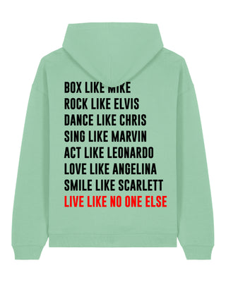 Hoodie Oversize "Live Like No One"