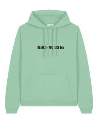 Hoodie Oversize Brodé "Blink If You Like Me"