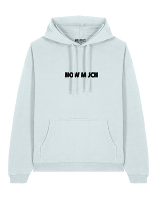 Hoodie Oversize Brodé "How Much"