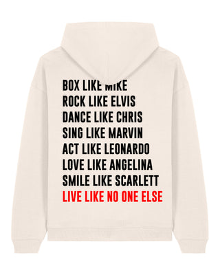 Hoodie Oversize "Live Like No One"