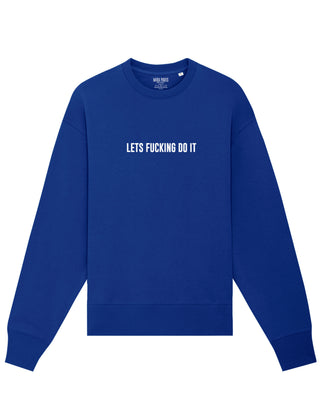 Sweatshirt Oversize Brodé "Let's Fucking Do It"