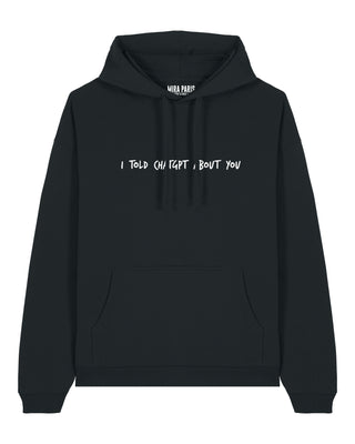 Hoodie Oversize Brodé "I Told ChatGPT"
