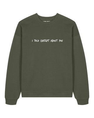 Sweatshirt Oversize Brodé "I Told ChatGPT"