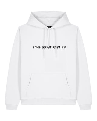 Hoodie Oversize Brodé "I Told ChatGPT"