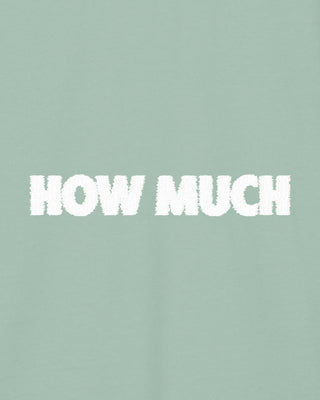 Hoodie Classic Brodé "How Much"