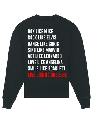 Sweatshirt Oversize "Live Like No One"