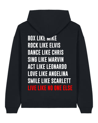 Hoodie Oversize "Live Like No One"