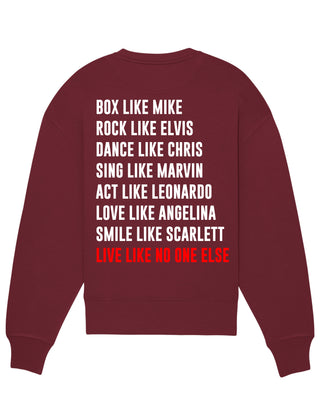 Sweatshirt Oversize "Live Like No One"