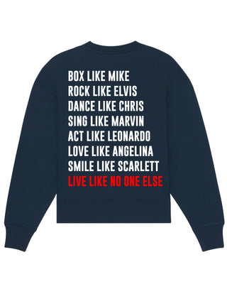 Sweatshirt Oversize "Live Like No One"