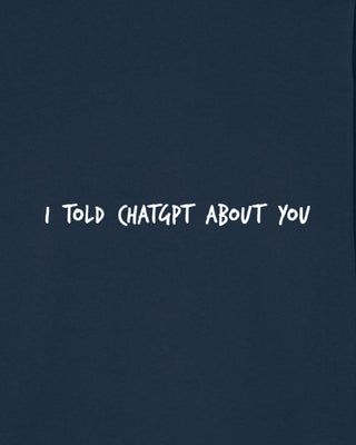Sweatshirt Oversize Brodé "I Told ChatGPT"