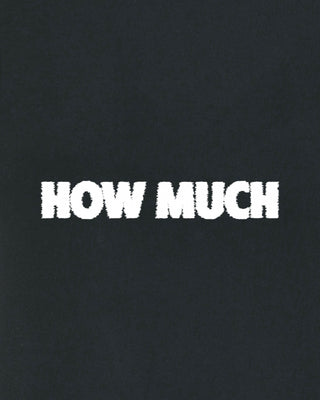 T-shirt Classic Brodé "How Much"