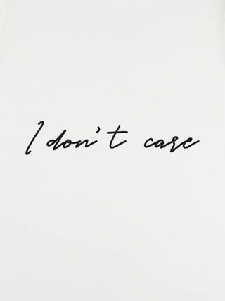T-shirt Roll Up Brodé "I Don't Care"