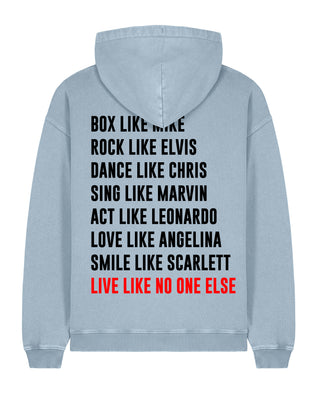 Hoodie Oversize "Live Like No One"