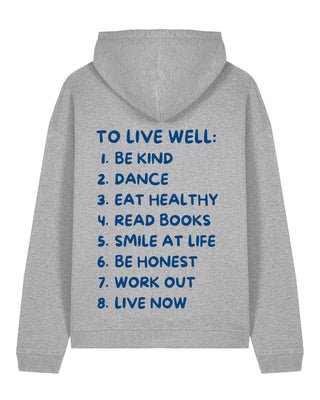 Hoodie Oversize "To Live Well"