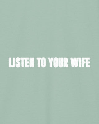 Hoodie Classic Brodé "Listen to Your Wife"