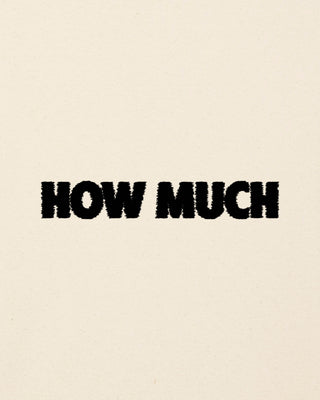 T-shirt Classic Brodé "How Much"