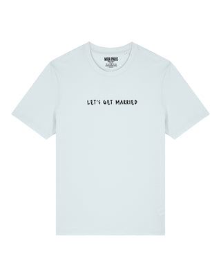 T-shirt Classic Brodé "Let's Get Married"