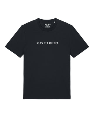 T-shirt Classic Brodé "Let's Get Married"