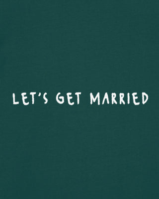 T-shirt Classic Brodé "Let's Get Married"