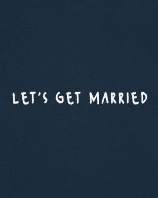 T-shirt Classic Brodé "Let's Get Married"