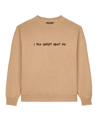 Sweatshirt Oversize Brodé "I Told ChatGPT"