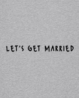 T-shirt Classic Brodé "Let's Get Married"