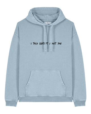 Hoodie Oversize Brodé "I Told ChatGPT"
