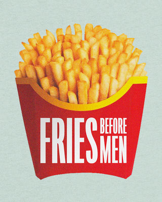 Débardeur "Fries Before Men"