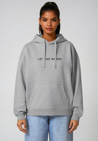 Hoodie Oversize Brodé "Let's Get Married"