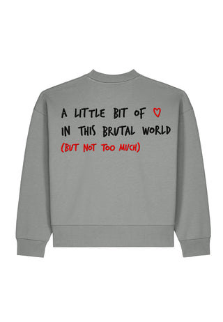 Sweatshirt Boxy "Brutal"