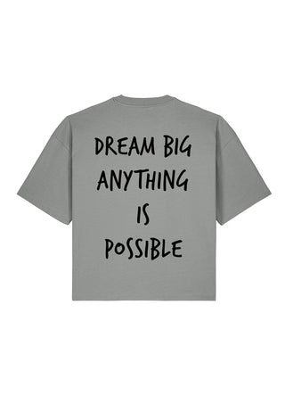 T-shirt Boxy "Dream Big"