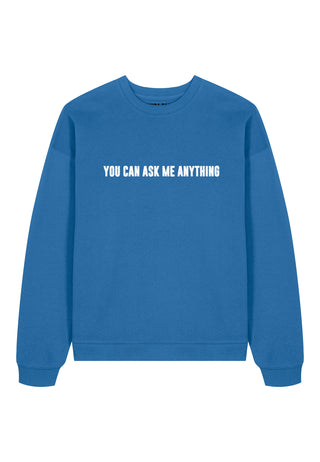 Sweatshirt Oversize Brodé "You Can Ask Me Anything"