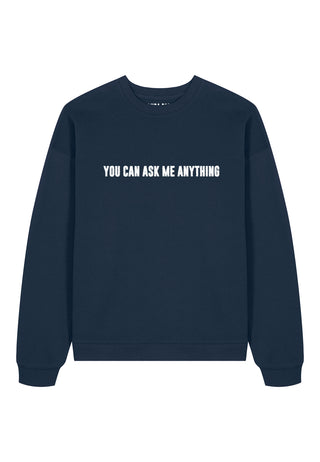 Sweatshirt Oversize Brodé "You Can Ask Me Anything"