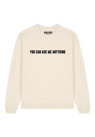 Sweatshirt Oversize Brodé "You Can Ask Me Anything"