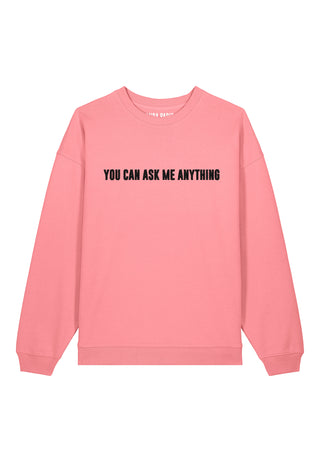 Sweatshirt Oversize Brodé "You Can Ask Me Anything"