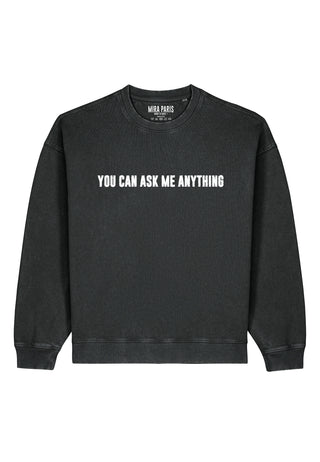 Sweatshirt Oversize Brodé "You Can Ask Me Anything"