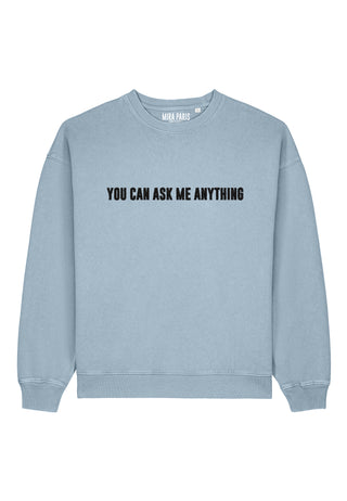 Sweatshirt Oversize Brodé "You Can Ask Me Anything"