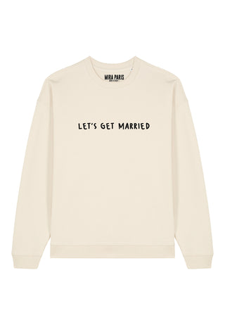 Sweatshirt Oversize Brodé "Let's Get Married"