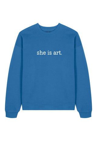 Sweatshirt Oversize Brodé "She is Art"